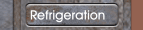 Refrigeration